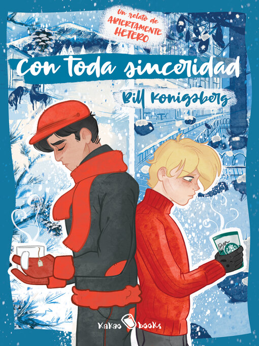 Title details for Con toda sinceridad by Bill Konigsberg - Available
